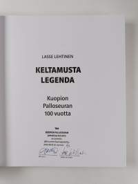 Keltamusta legenda : Kuopion Palloseuran 100 vuotta (numeroitu, signeerattu)