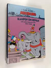 Carl Barks Ankeborg Kampen om kovan och andra historier från 1957-1958