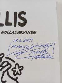 Nollis - Maailman ainoa nollasarvinen (signeerattu, tekijän omiste)
