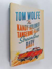 The Kandy-Kolored Tangerine-Flake Streamline Baby