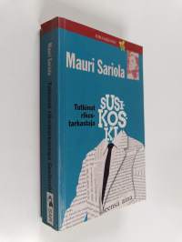 Tutkinut rikostarkastaja Susikoski : Mauri Sariolan novelleja