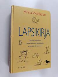 Lapsikirja : lasten hoito ja kasvatus