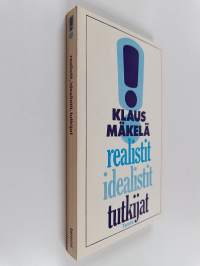 Realistit, idealistit, tutkijat