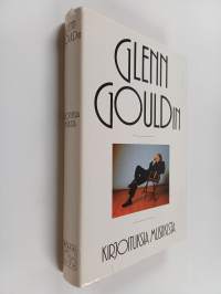 Glenn Gouldin kirjoituksia musiikista