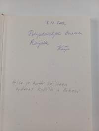 Syksyllä muuttui kaikki : kolme naista - kolme sukupolvea (signeerattu, tekijän omiste)