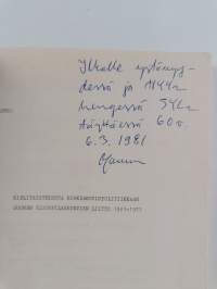 Kielitaistelusta korkeakoulupolitiikkaan : Suomen ylioppilaskuntien liitto 1921-1971 (signeerattu, tekijän omiste)