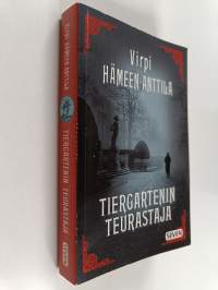 Tiergartenin teurastaja : Karl Axel Björkin tutkimuksia, osa viisi