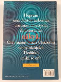 Chazon : oma elämä uusin silmin
