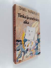 Tinka ja unelmien aika