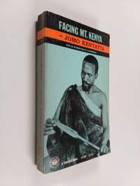 Facing Mount Kenya - The Tribal Life of Gikuyu