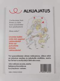 Rakkaus : Läheisyyttä ja särkyneitä sydämiä?