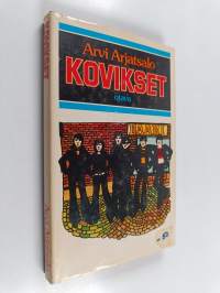 Kovikset : nuorisoromaani koulumaailmasta (signeerattu)
