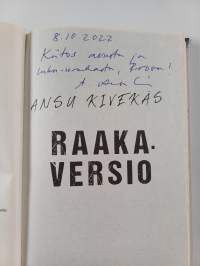 Raakaversio (signeerattu, tekijän omiste)