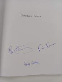 Uskomaton luonto : erikoisia luonnonilmiöitä Suomessa (signeerattu)