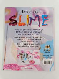 Tee-se-itse slime : limat ja löllöt, ihanat ällöt
