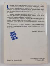 Tamminiemen pesänjakajat : Kekkonen lähtee - kuka tulee