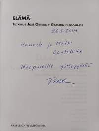 Elämä : Tutkimus José Ortega Y Gassetin Filosofiasta (signeerattu, tekijän omiste)