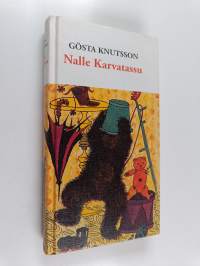 Nalle karvatassu : Nalle karvatassu lähtee maailmalle ; Nalle karvatassu panee toimeksi ; Nalle karvatassu ja ruttana