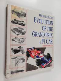 The illustrated evolution of the grand prix &amp; F1 car