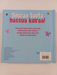 Seuraa tuota hassua koiraa!