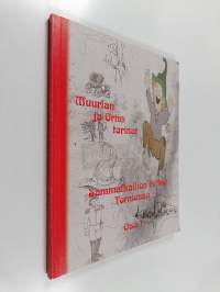 Sammalkallion peikot Torniossa 1 : Ortin ja Muurlan tarinat