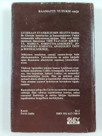 Luukas : selitys evankeliumiin Luukkaan mukaan