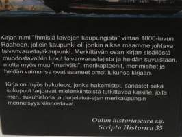 Ihmisiä laivojen kaupungista - Henkilöhistoriaa 1700-1900 lukujen Raahesta