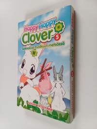 Happy happy clover : seikkailuja Puolikuun metsässä 5 - Seikkailuja Puolikuun metsässä