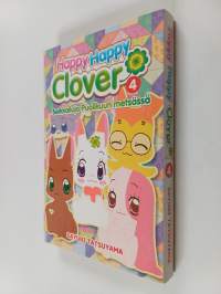 Happy happy clover seikkailuja Puolikuun metsässä 4 - Seikkailuja Puolikuun metsässä