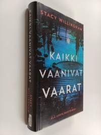Kaikki vaanivat vaarat