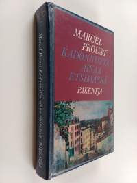 Kadonnutta aikaa etsimässä 9 : Pakenija