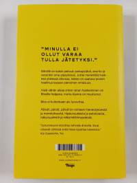 Päivät, päivät, päivät : romaani