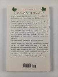 Lucky Or Smart? - Secrets to an Entrepreneurial Life