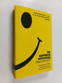 The Happiness Hypothesis : Putting Ancient Wisdom to the Test of Modern Science