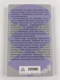 Juppi, hippi vai punkkari : Mitä tapahtuu huomenna konsultille?