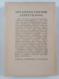 Sotaansyyllisemme Säätytalossa (signeerattu, tekijän omiste)