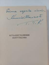 Sotaansyyllisemme Säätytalossa (signeerattu, tekijän omiste)