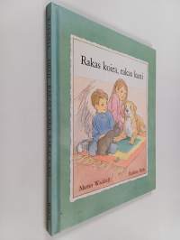 Rakas koira, rakas kani