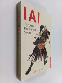 IAI the Art of Drawing the Sword