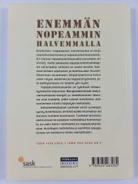 Enemmän nopeammin halvemmalla : vapaatuotannon voittokulku