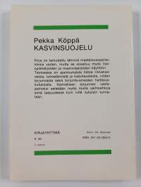 Kasvinviljelyoppi 3 : Kasvinsuojelu (tekijän omiste)