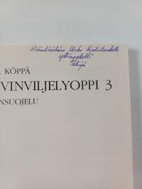 Kasvinviljelyoppi 3 : Kasvinsuojelu (tekijän omiste)