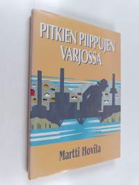 Pitkien piippujen varjossa