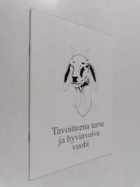 Tavoitteena terve ja hyvinvoiva vuohi