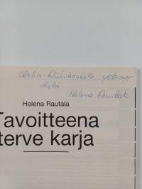 Tavoitteena terve karja (signeerattu, tekijän omiste)