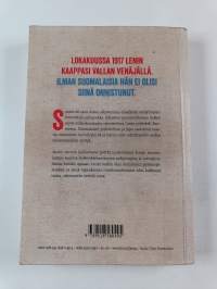 Suomi terrorin tukikohtana : kuinka Lenin tovereineen tuhosi Venäjän suomalaisten suosiollisella avustuksella