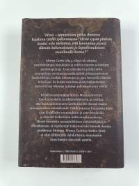 Herkkä, hellä, hehkuvainen : Minna Canth