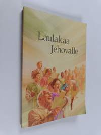 Laulakaa Jehovalle