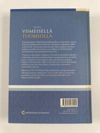 Viimeisellä tuomiolla : Suomen korkeimman oikeuden ja Euroopan yhteisöjen tuomioistuimen ennakkopäätösten retoriikka