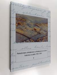 Pieksämäen yhteiskoulun, yhteislyseon ja lukion historiaa vuosilta 1909-1999 2, Koulumuistoja